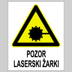 Pozor laserski žarki