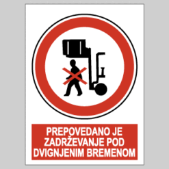 Prepovedano je zadrževanje pod dvignjenim bremenom